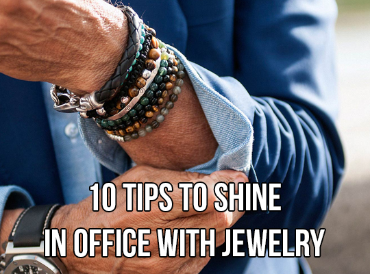 10 Tips To Shine In Office With Jewelry