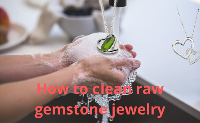 How to clean your raw gemstone jewelry