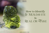 How To Identify If Moldavite Is Real Or Fake?