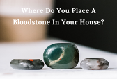 Where Do You Place Crystals Bloodstone In Your House?