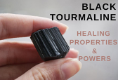 Black Tourmaline Properties And Powers