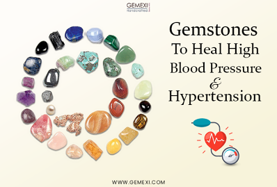 Gemstones To Heal High Blood Pressure & Hypertension Control
