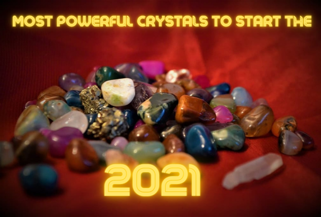 Most Powerful Crystals to Start the Year 2021