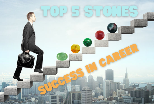Best 5 Crystal & Gemstone for Success in Career