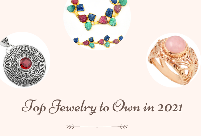 Top Jewelry to Own in 2021