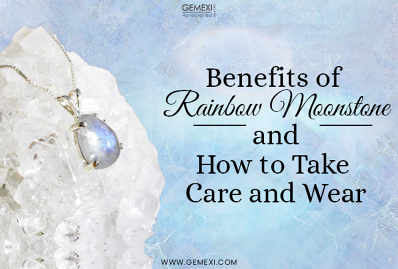 Benefits of Rainbow Moonstone and How to Take Care and Wear