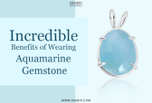 Incredible Benefits of Wearing Aquamarine Gemstone