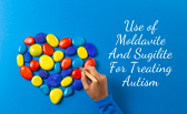 Use of Moldavite and Sugilite For Treating Autism