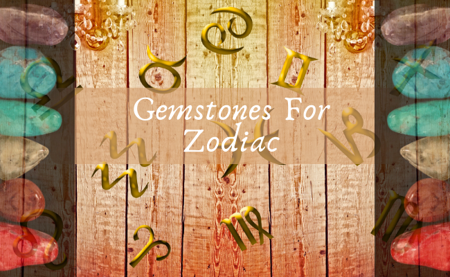 Gemstones For Zodiac