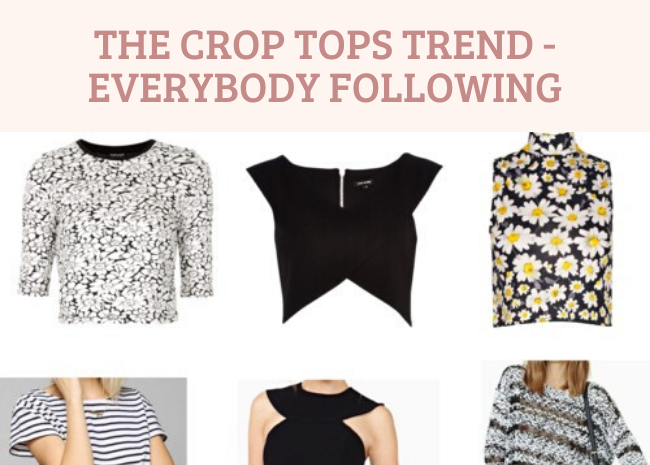 The Crop Tops Trend - Everybody Following