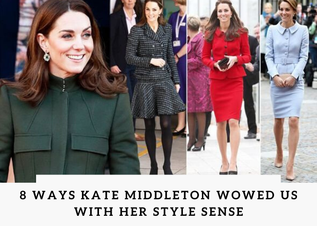 8 Ways Kate Middleton Wowed Us with Her Style Sense