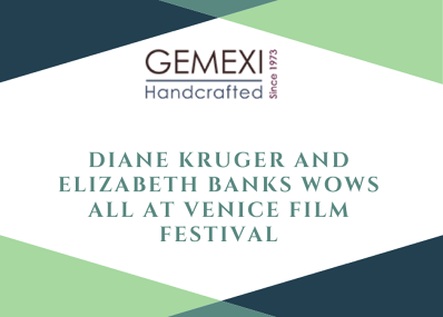 Diane Kruger and Elizabeth Banks Wows All At Venice Film Festival