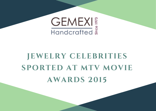 Jewelry Celebrities Sported At MTV Movie Awards 2015