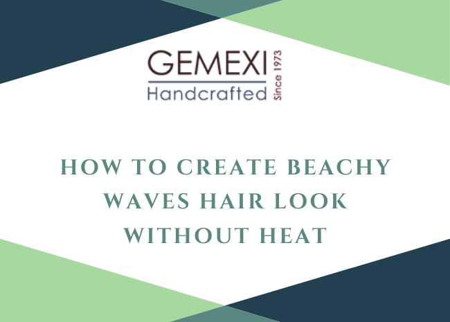 How to Create Beachy Waves Hair Look without Heat