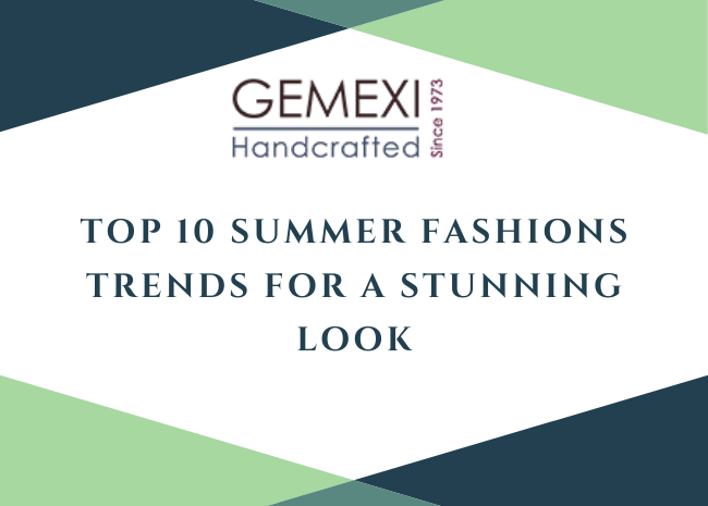 Top 10 Summer Fashions Trends For a Stunning Look