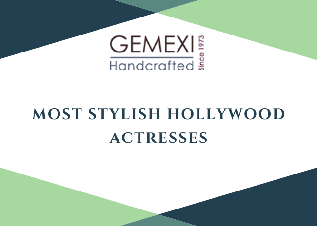 Most stylish Hollywood actresses