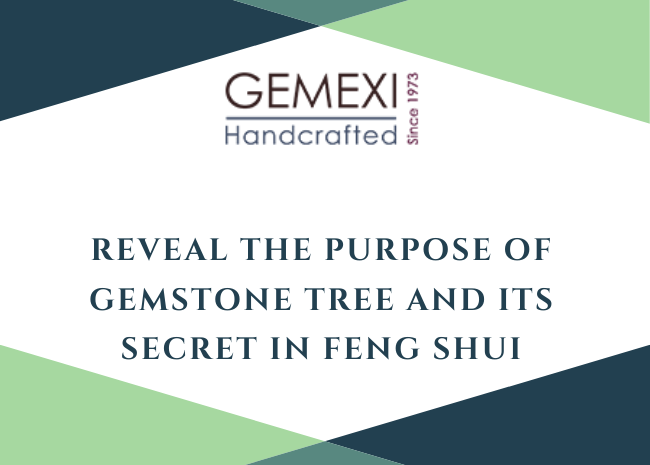 Reveal the purpose of Gemstone tree and its secret in Feng Shui