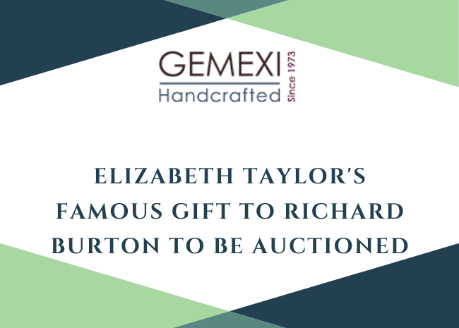 Elizabeth Taylor's Famous Gift to Richard Burton To Be Auctioned