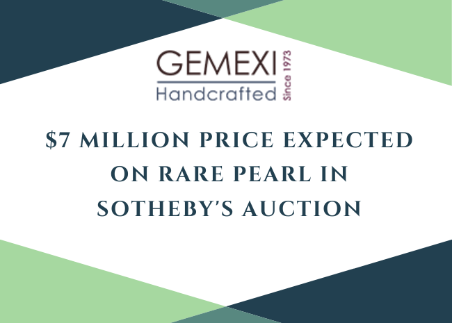 $7 Million Price Expected on Rare Pearl in Sotheby's Auction