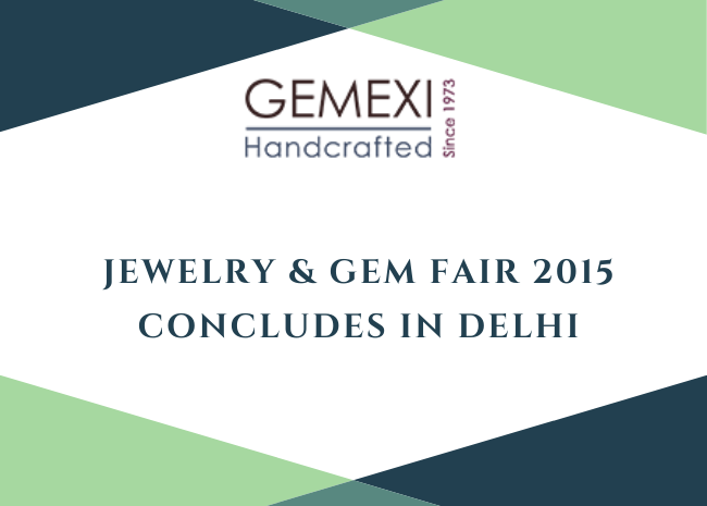 Jewelry & Gem Fair 2015 Concludes in Delhi