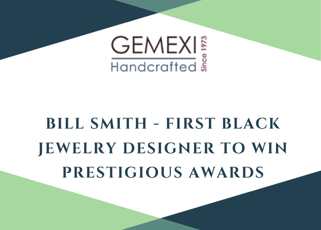 Bill Smith - First Black Jewelry Designer To Win Prestigious Awards