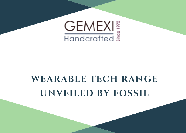 Wearable Tech Range Unveiled By Fossil