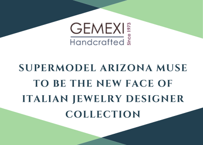 Supermodel Arizona Muse To be The New Face of Italian Jewelry Designer Collection