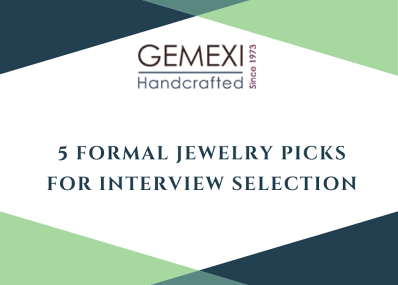 5 Formal Jewelry Picks for Interview Selection