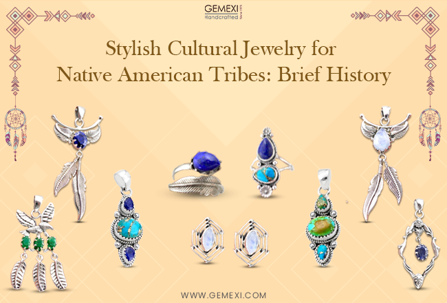 Stylish Cultural Jewelry for Native American Tribes: Brief History