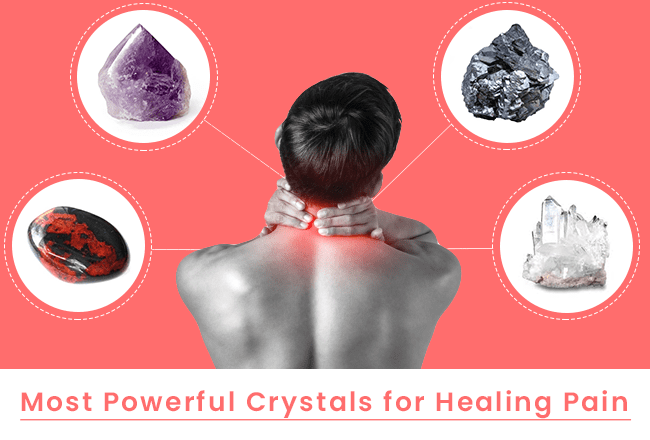 Best Healing Crystals for Pain Relief and How To Use Them