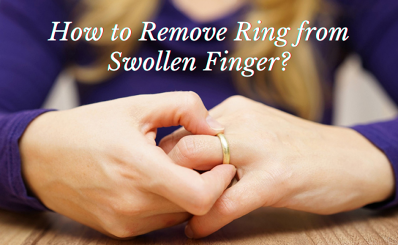 How to Remove Ring from Swollen Finger