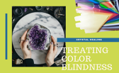 Use Of Amethyst In Treating Color Blindness