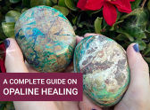 A Complete Guide on Opaline Healing