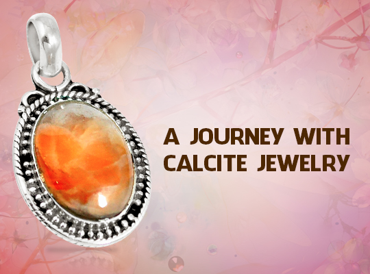 A Journey With A Calcite Jewelry