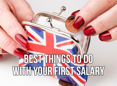 Best Things To Do With Your First Salary
