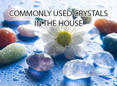 Commonly Used Crystals In The House