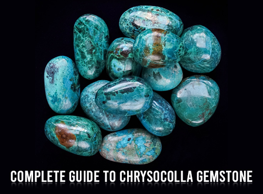 Complete Guide To Chrysocolla Gemstone