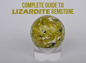 Complete Guide To Lizardite Gemstone