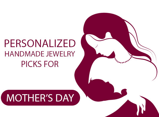Personalized Handmade Jewelry Picks for Mother's Day