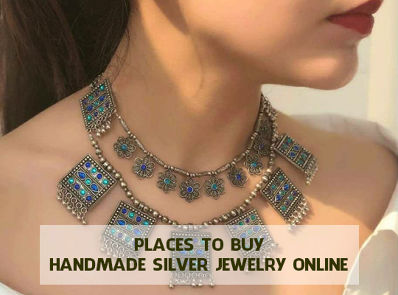 Places To Buy Handmade Silver Jewelry Online