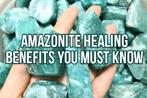 Amazonite Healing Benefits You Must Know