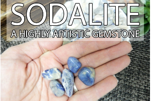 Sodalite - A Highly Artistic Gemstone