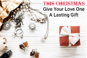 This Christmas Give Your Love One A Lasting Gift