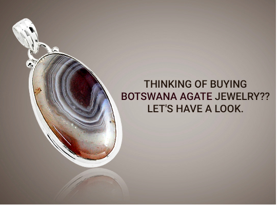 Thinking Of Buying Botswana Agate Jewelry?? Let's Have A Look Image