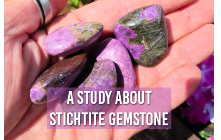 A Study About Stichtite Gemstone