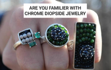 Are You Familiar With Chrome Diopside Jewelry?