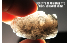 Benefits Of Agni Manitite Which You Must Know