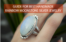 Guide for Best Handmade Rainbow Moonstone Silver Jewelry