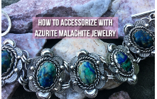 How To Accessorize With Azurite Malachite Jewelry