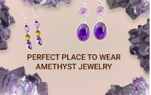 Perfect Place To Wear Amethyst Jewelry